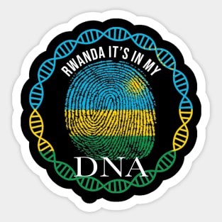 Rwanda Its In My DNA - Gift for Rwandan From Rwanda Sticker